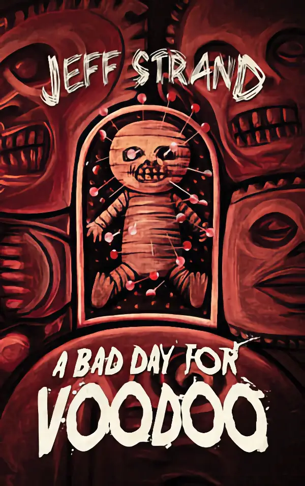 A Bad Day For Voodoo