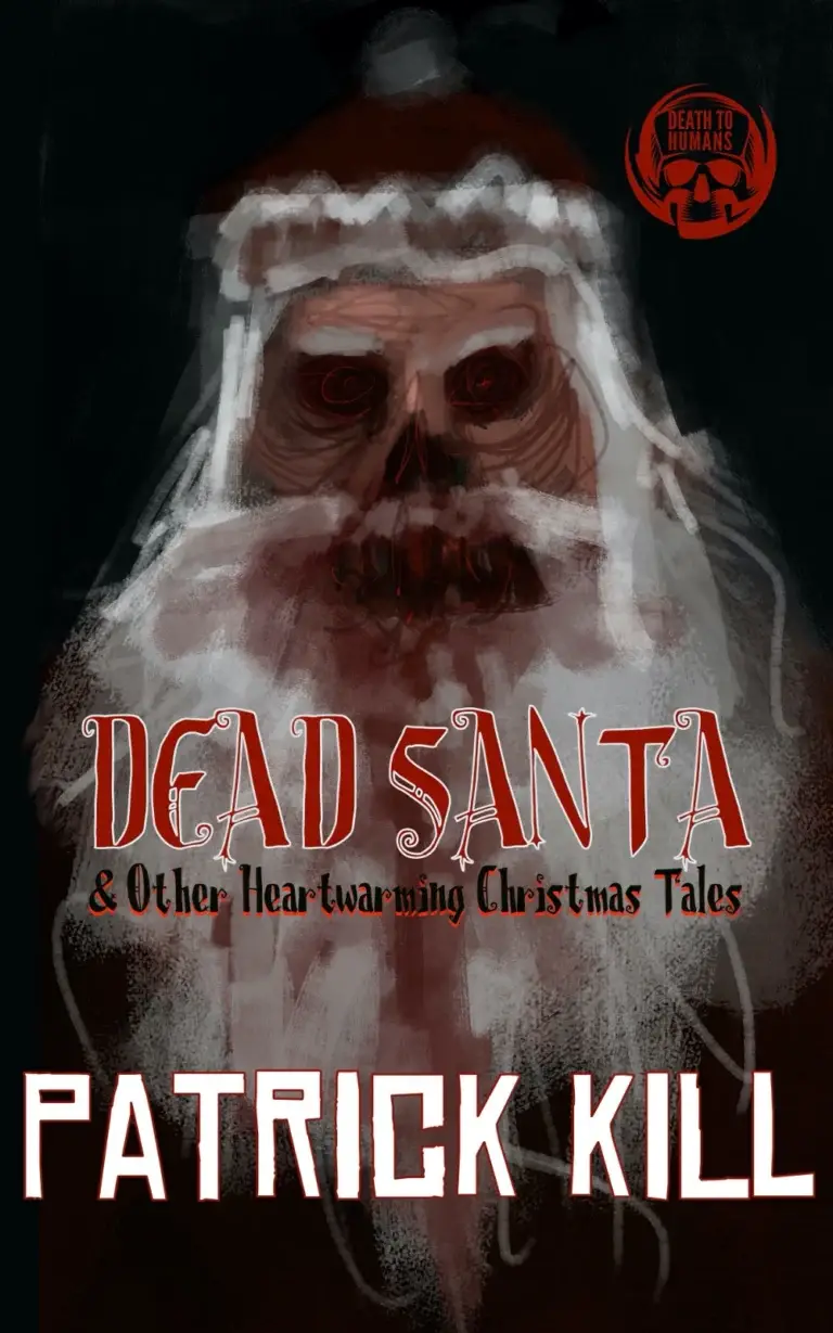 Dead Santa & Other Heartwarming Christmas Tales