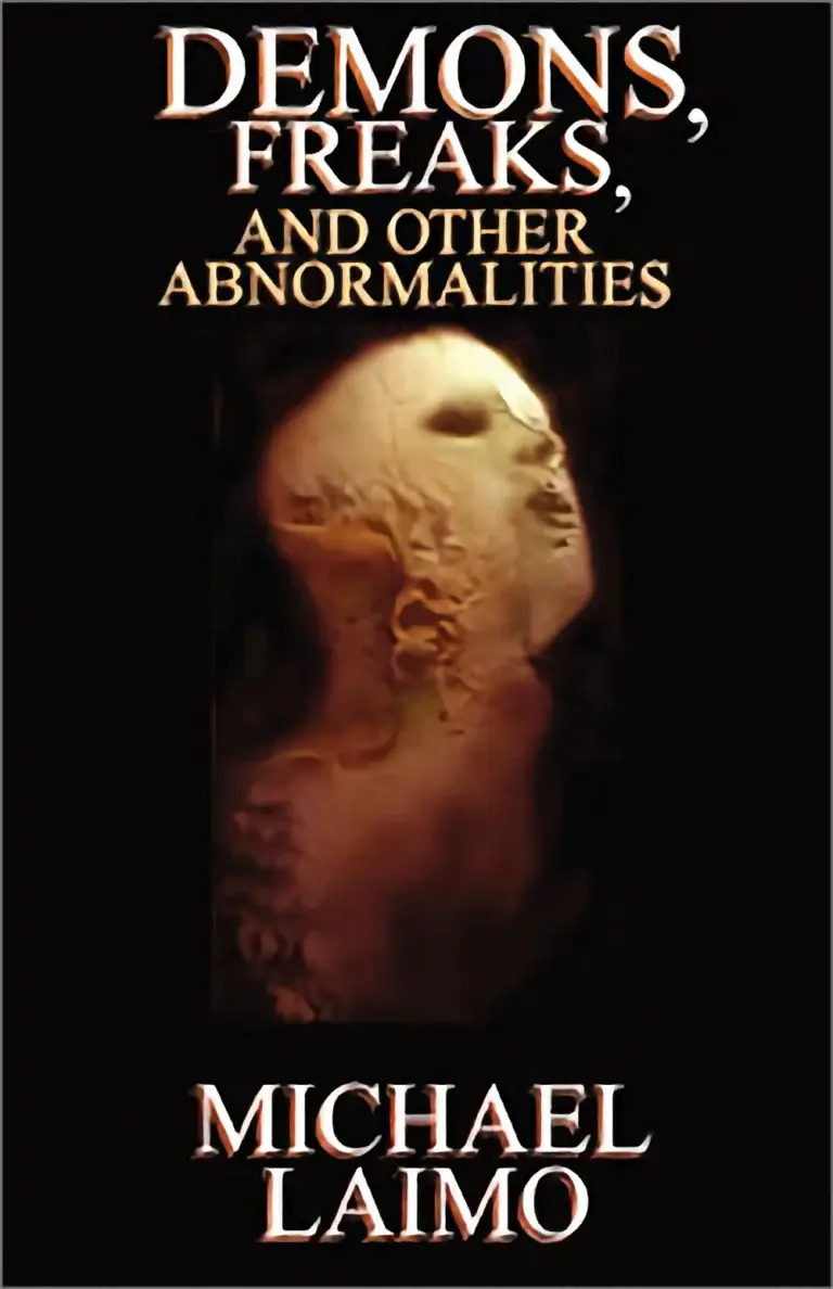 Demons, Freaks, and Other Abnormalities
