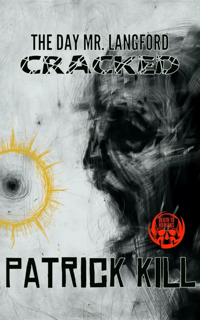 The Day Mr. Langford Cracked