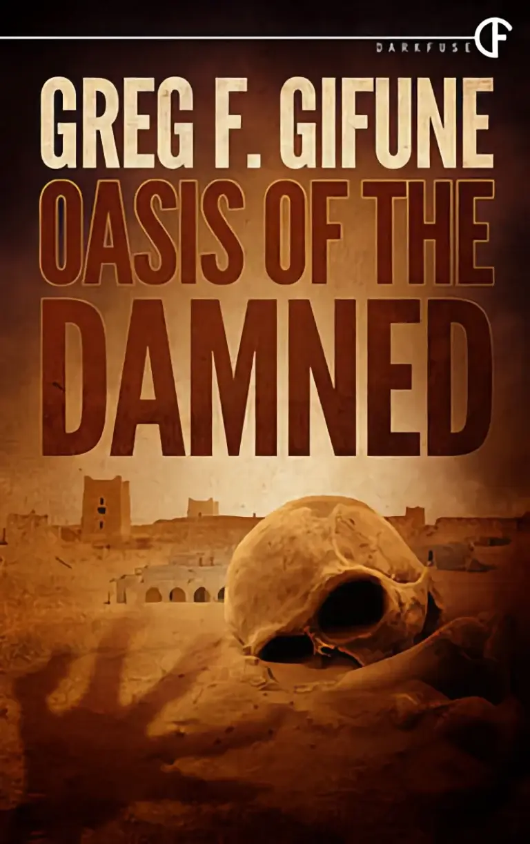 Oasis of the Damned