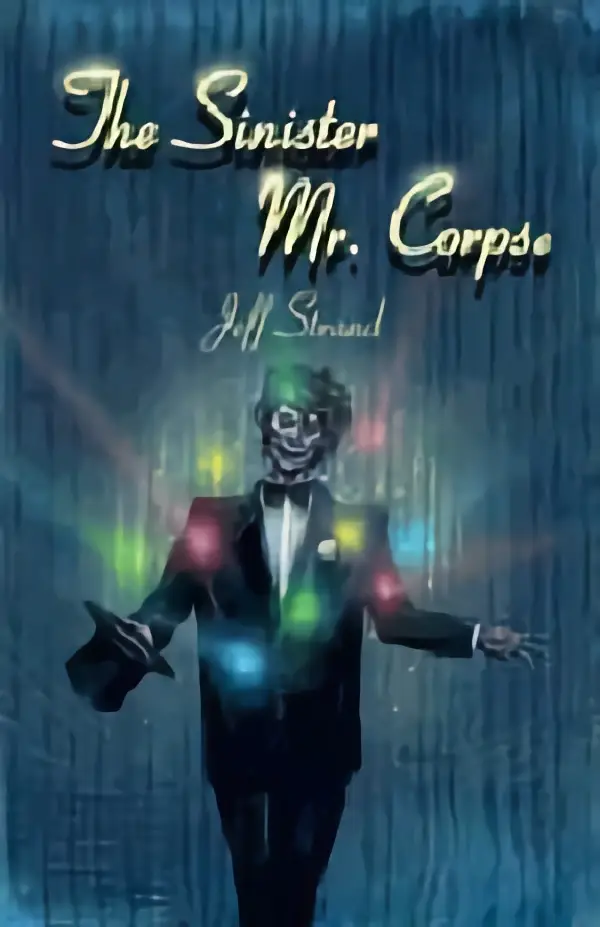 The Sinister Mr. Corpse