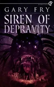 Siren of Depravity