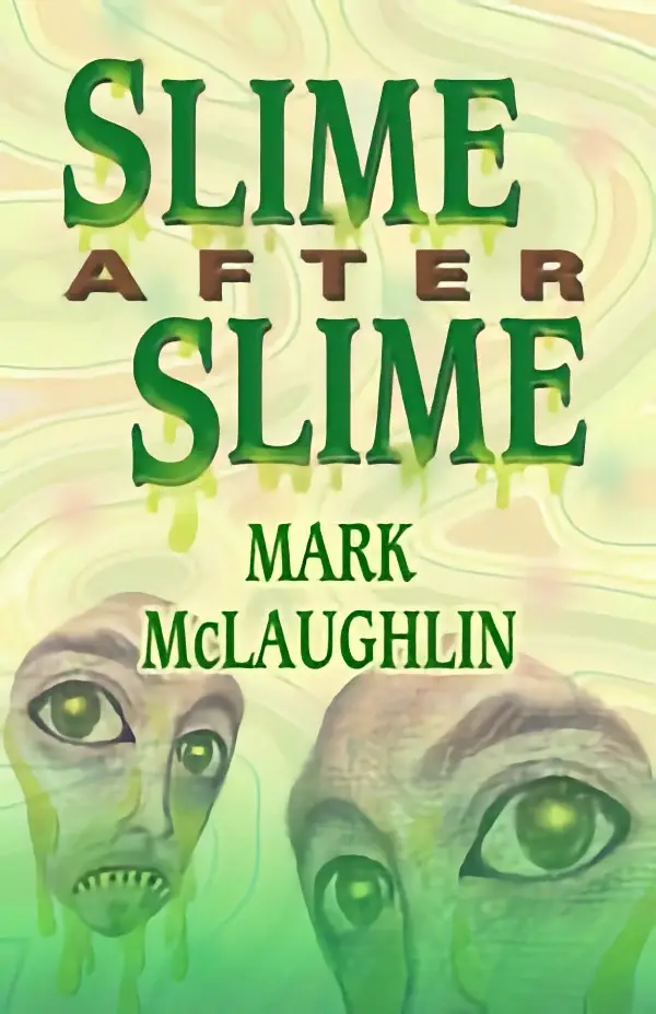 Slime After Slime