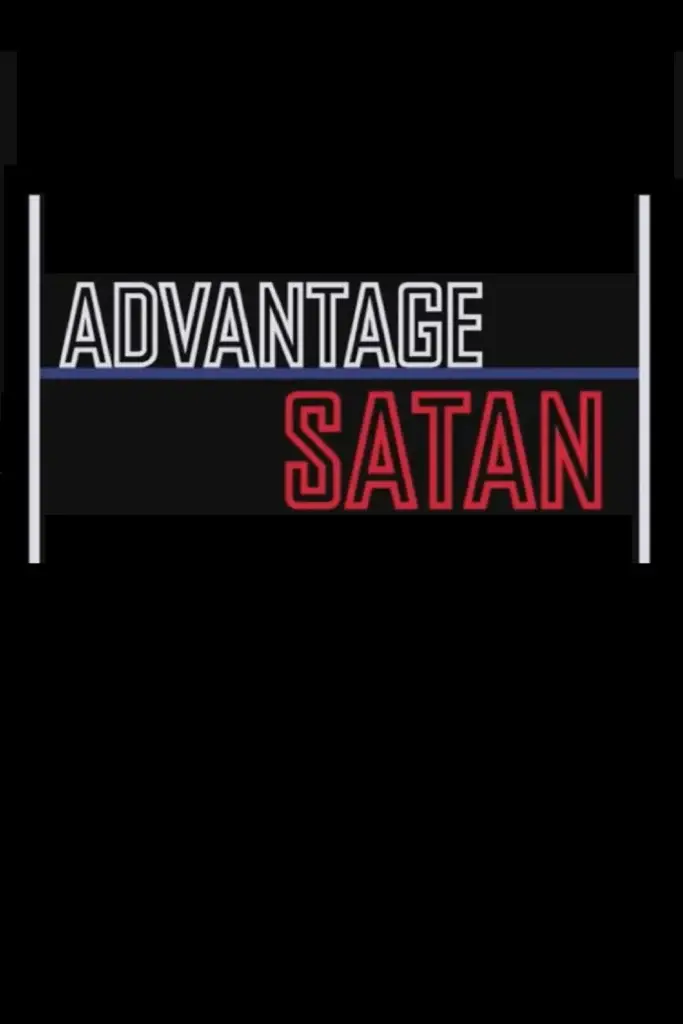 Advantage Satan