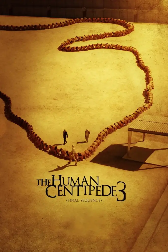 The Human Centipede 3